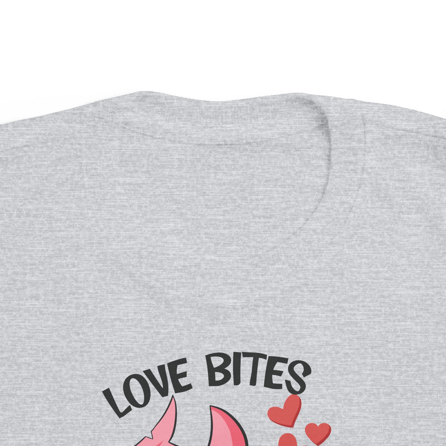 love bites! valentines day Toddler's Fine Jersey Tee