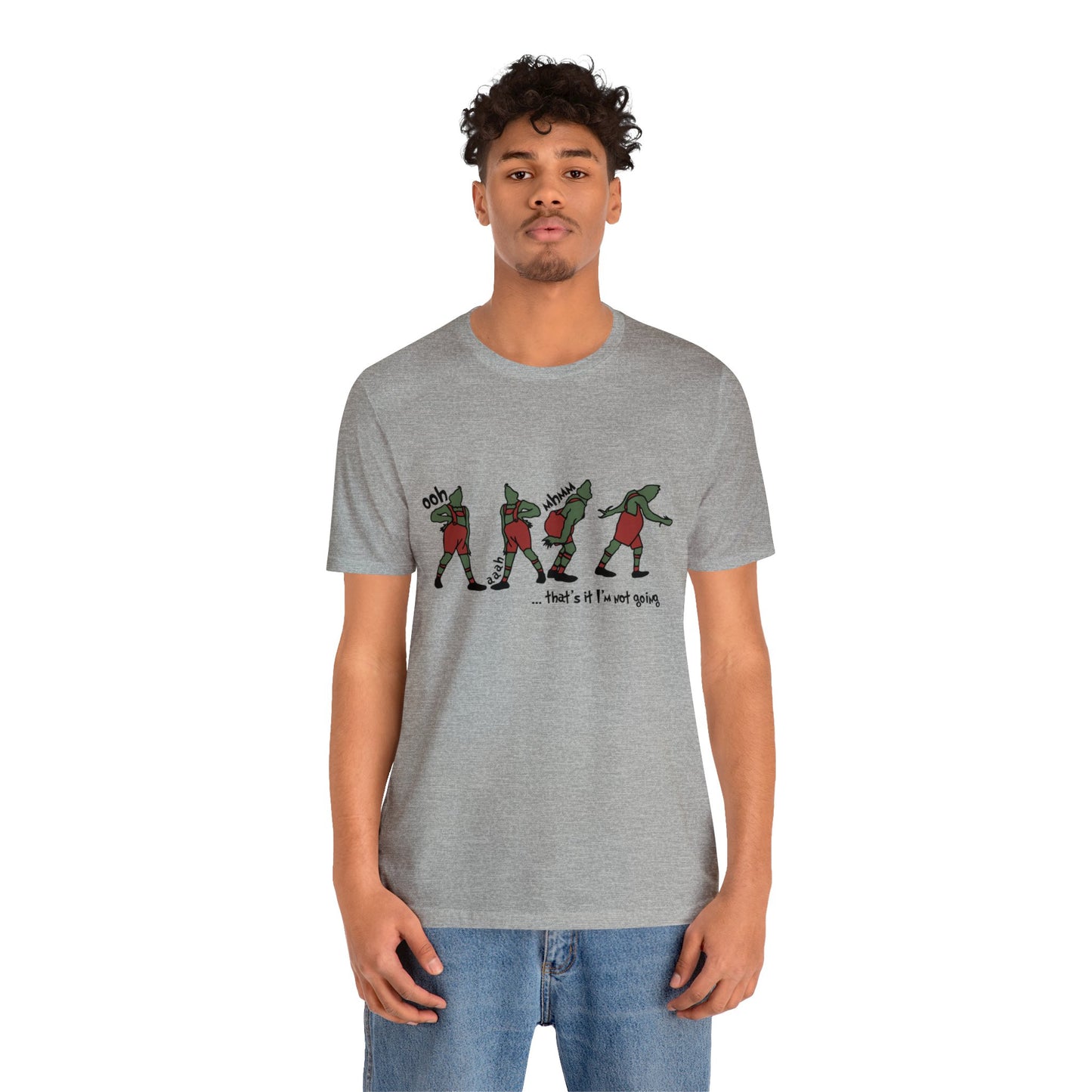 grinch that's it i'm not going! Unisex Jersey Short Sleeve Tee