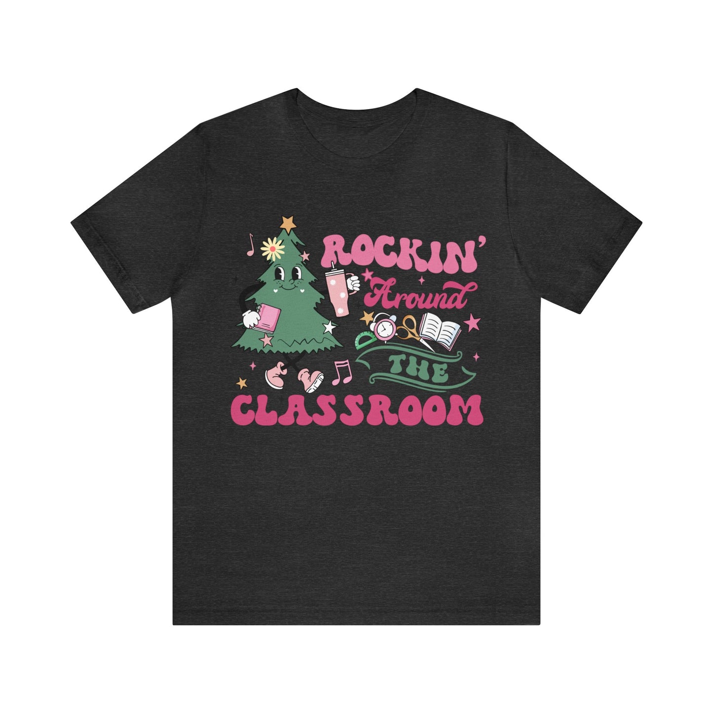rockinh around the classroom Unisex Jersey Short Sleeve Tee