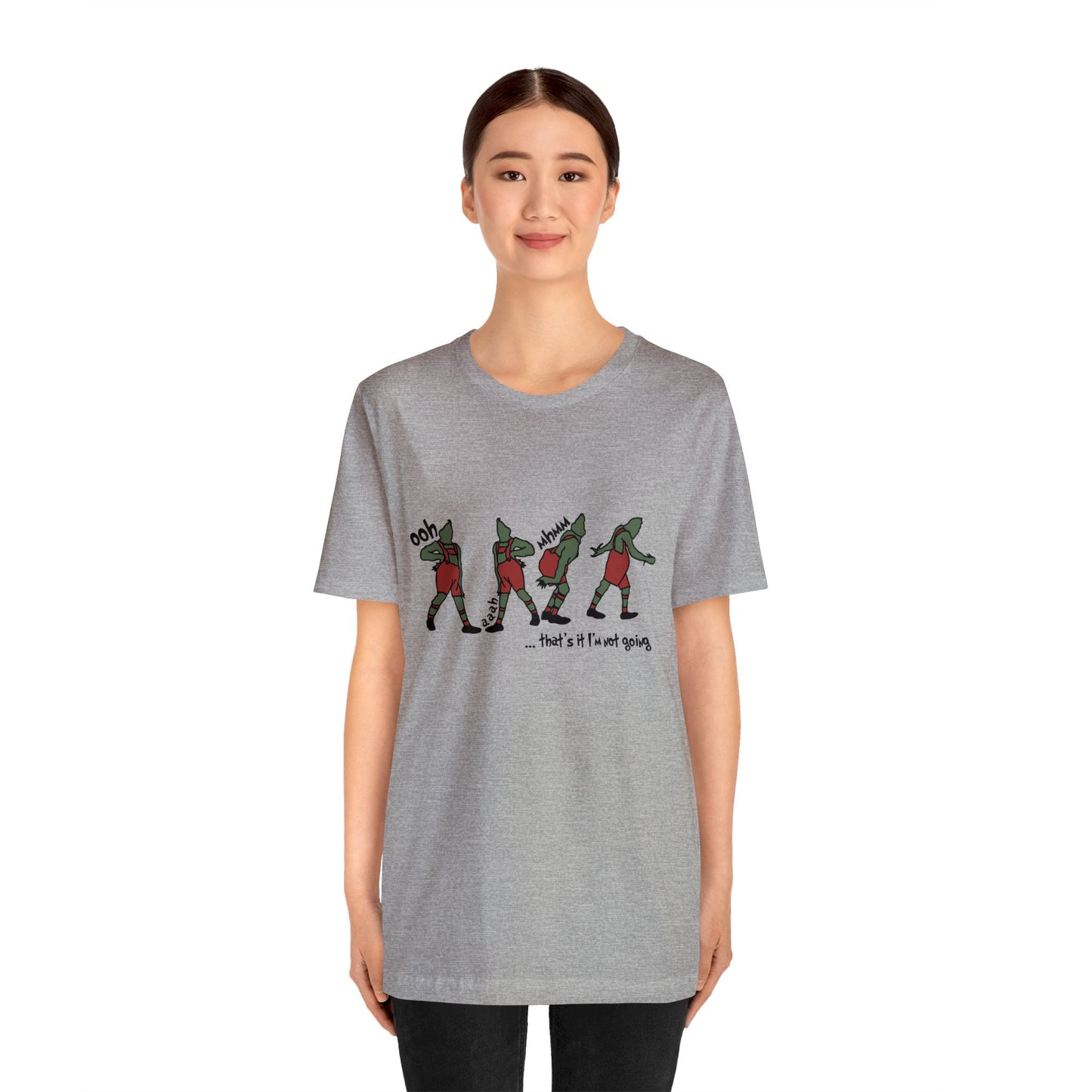 grinch that's it i'm not going! Unisex Jersey Short Sleeve Tee