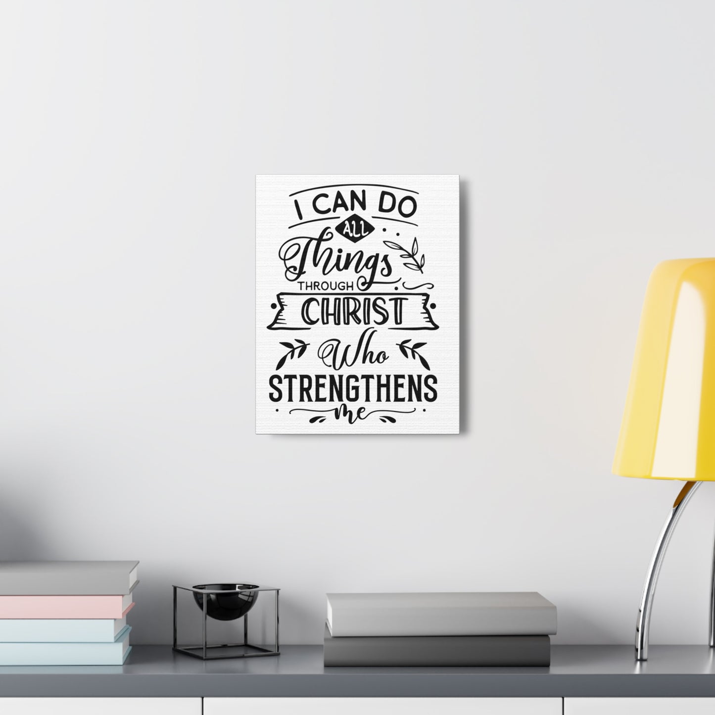 I can do all things through Christ who strengthens me Canvas Gallery Wraps