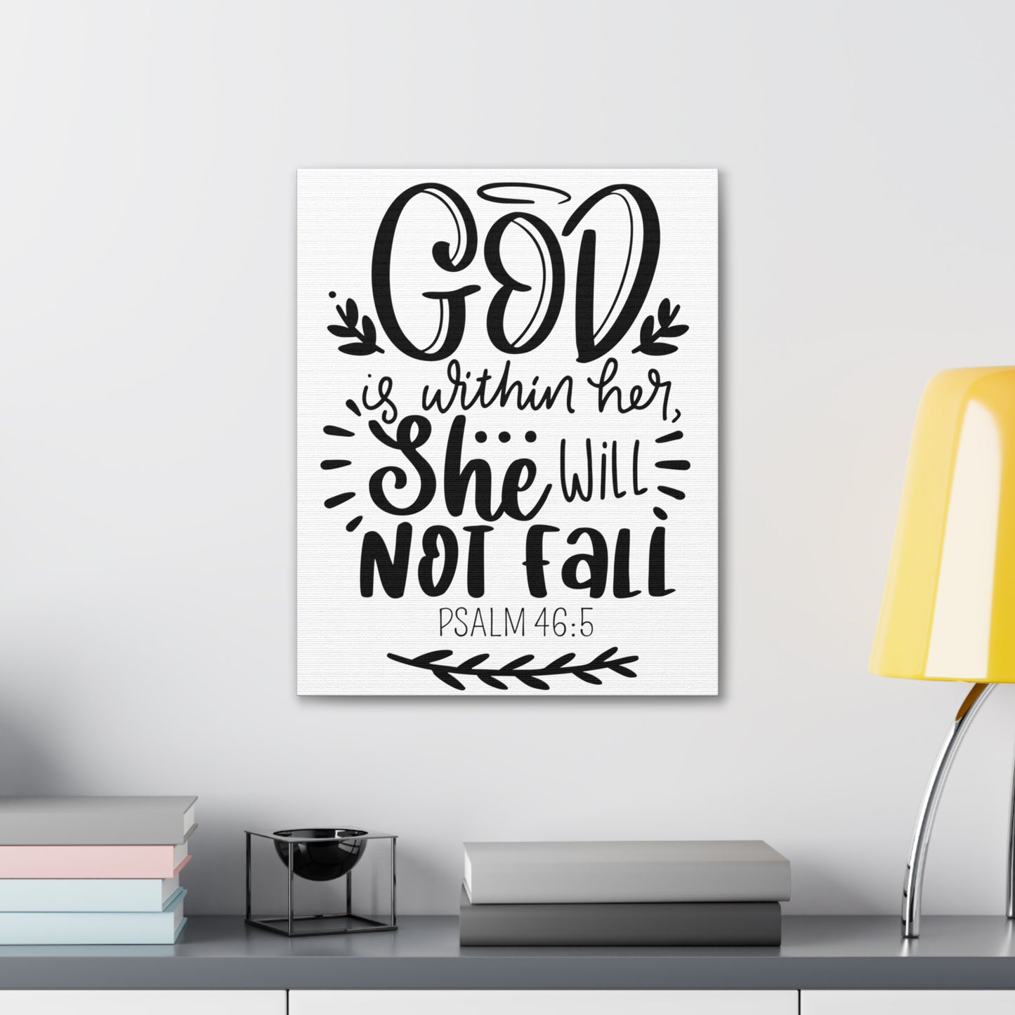 God is within her she will not fail Canvas Gallery Wraps