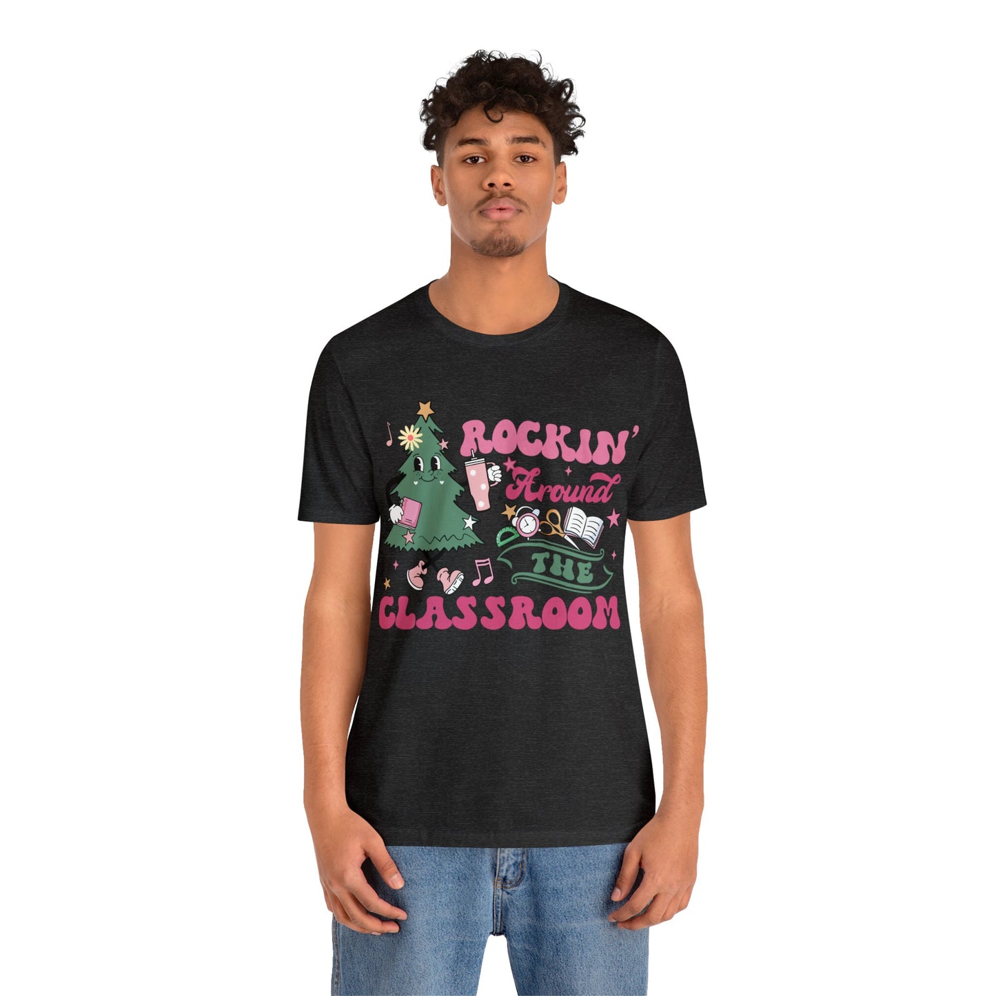 rockinh around the classroom Unisex Jersey Short Sleeve Tee