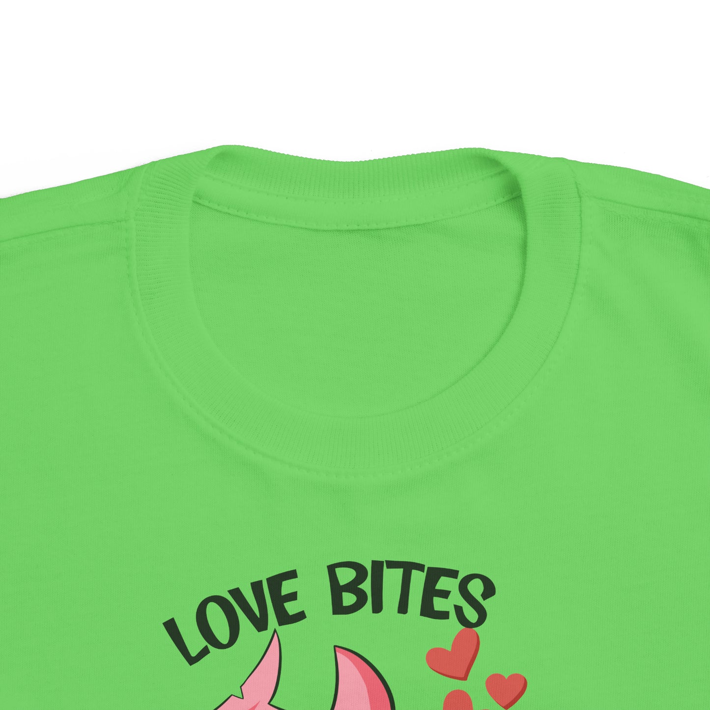love bites! valentines day Toddler's Fine Jersey Tee
