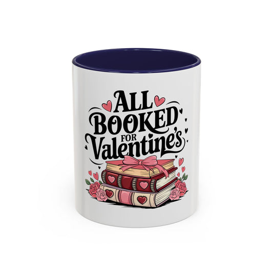 All booked for Valentines Day Coffee Mug (11, 15oz)