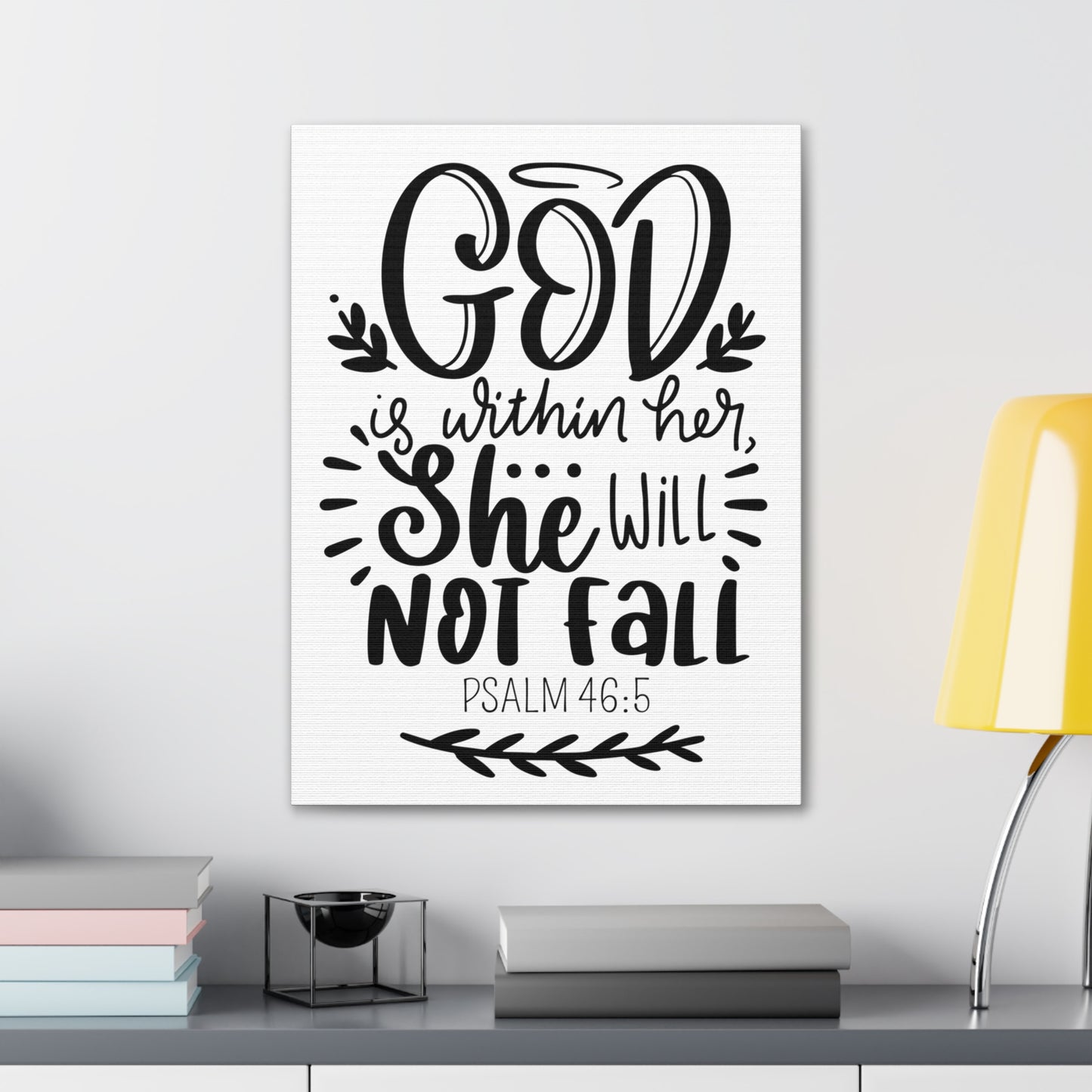God is within her she will not fail Canvas Gallery Wraps