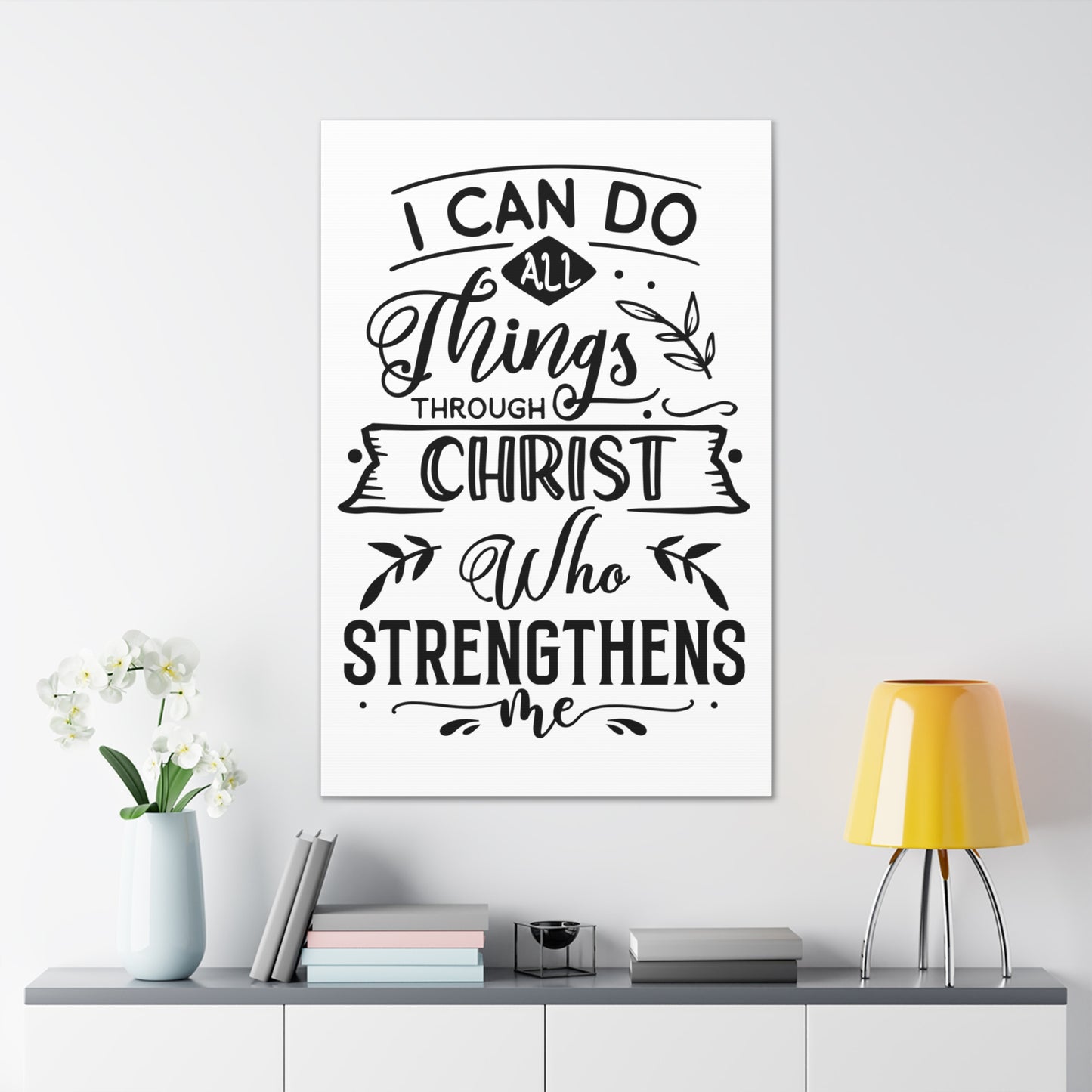 I can do all things through Christ who strengthens me Canvas Gallery Wraps