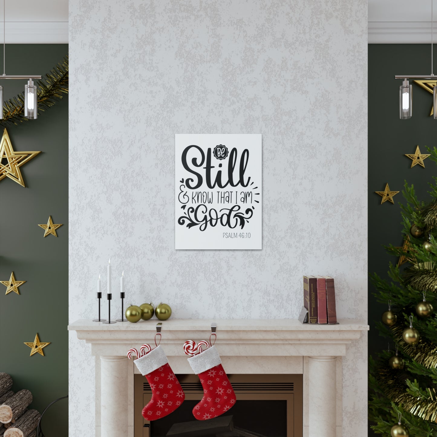 Be Still and Know that I am God canvas Gallery Wraps
