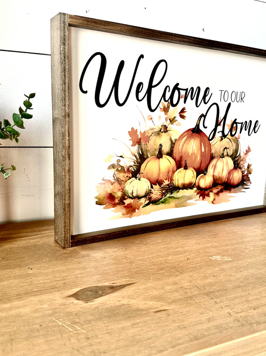 Welcome to our home fall 2023 new wood sign