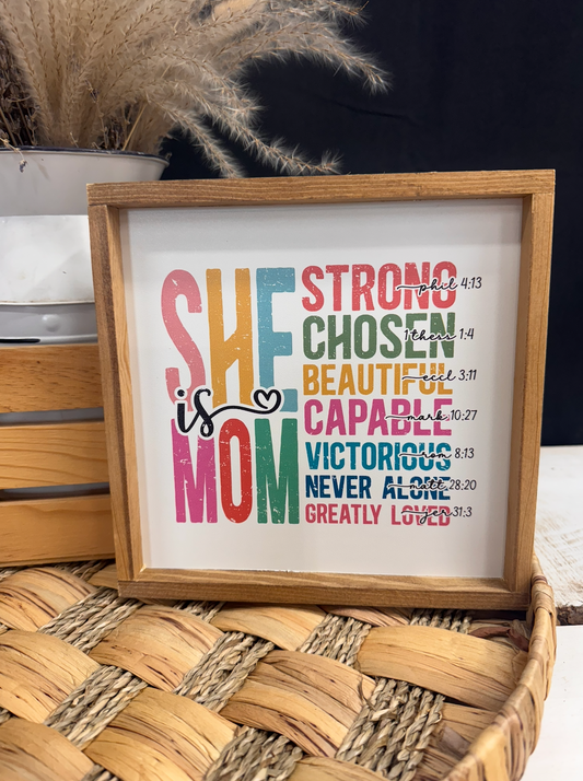 She Is Mom Colorful Wood Sign; Motivational; Mothers day gift