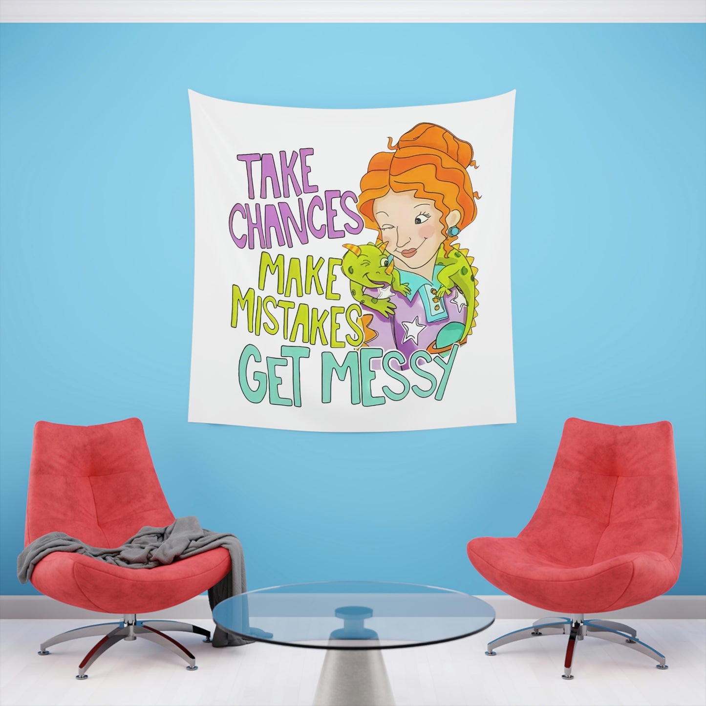 Take Chances Make mistakes Get Messy ms Frizzle Printed Wall Tapestry