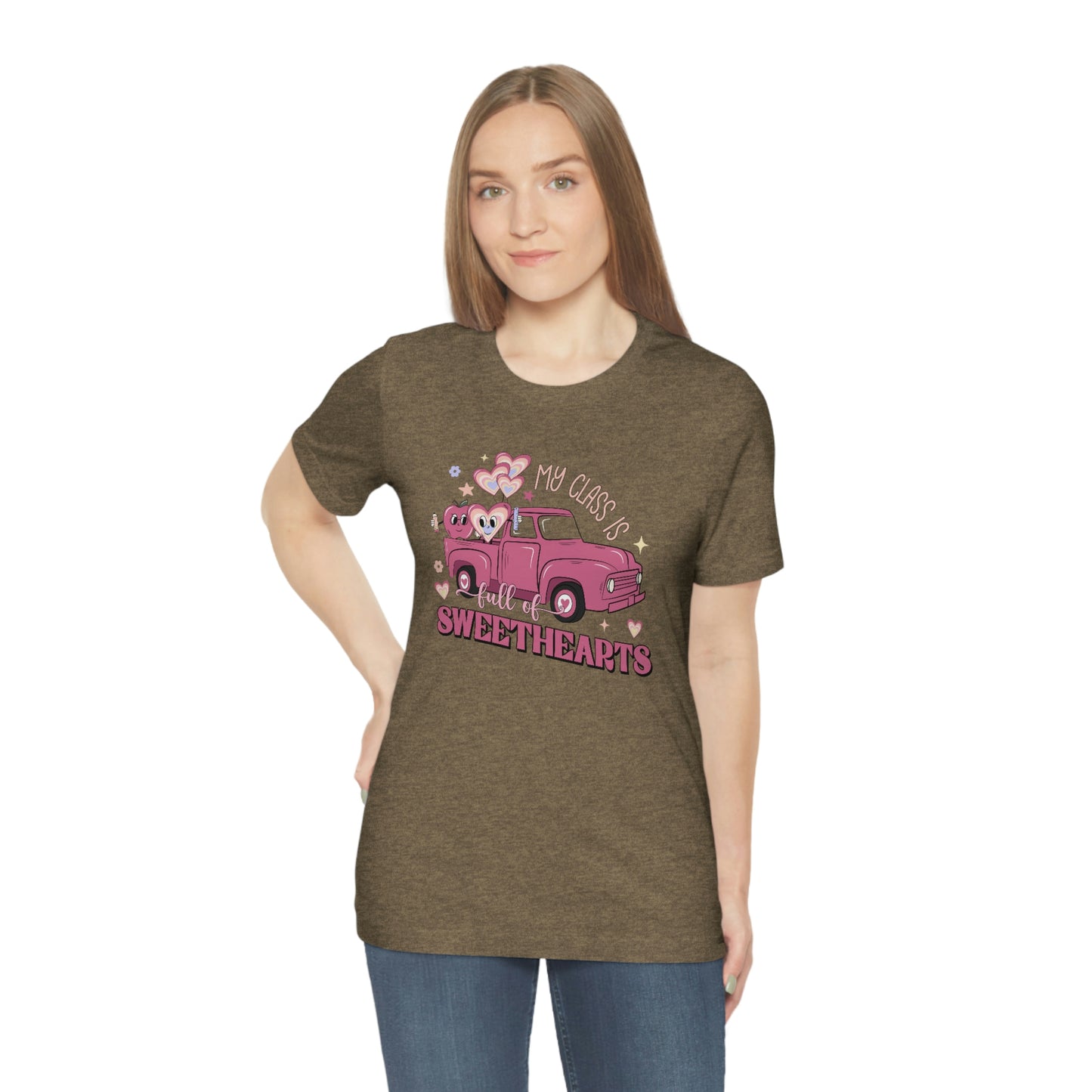 My Class is Full of Sweethearts Valentines day Unisex Jersey Short Sleeve Tee