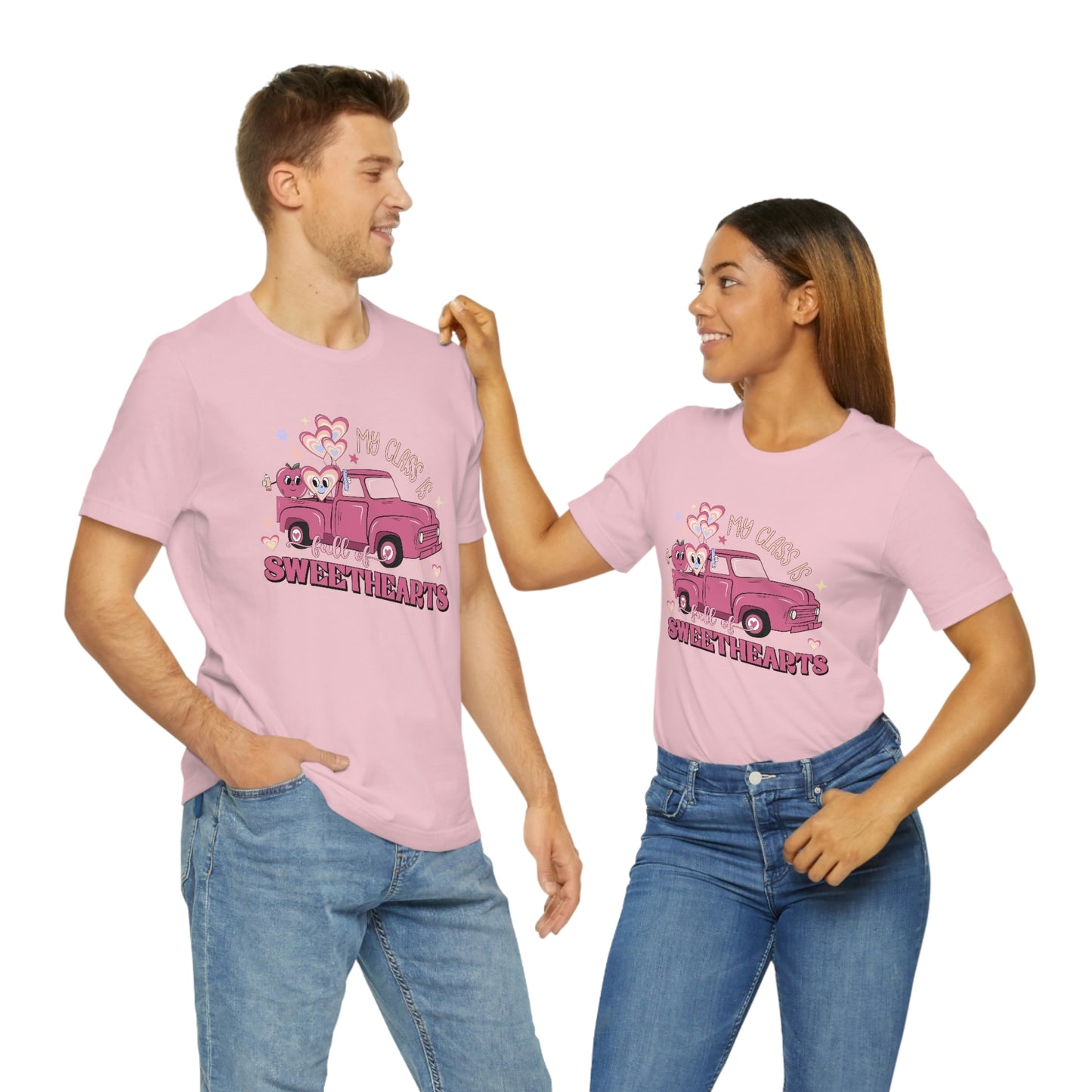 My Class is Full of Sweethearts Valentines day Unisex Jersey Short Sleeve Tee