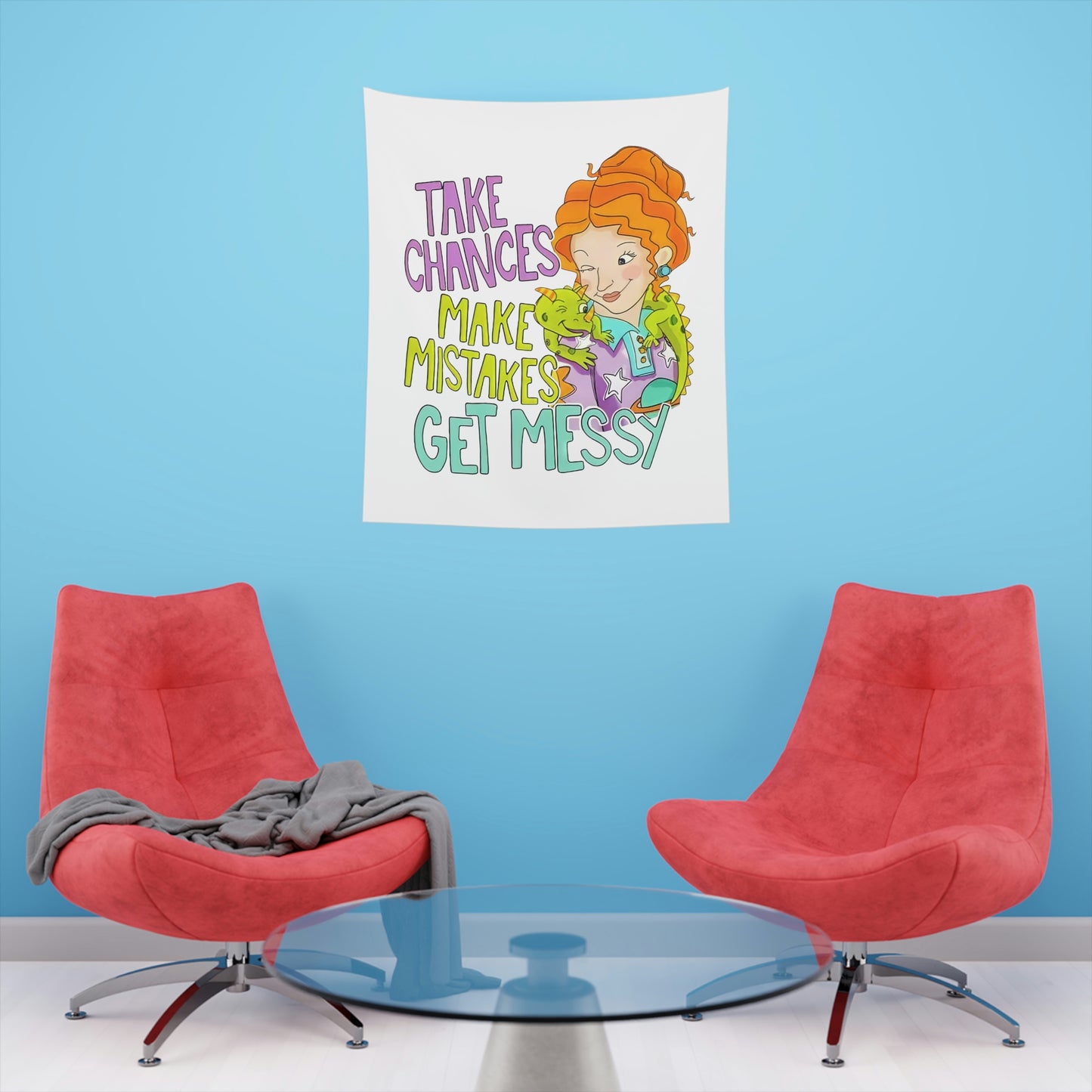 Take Chances Make mistakes Get Messy ms Frizzle Printed Wall Tapestry