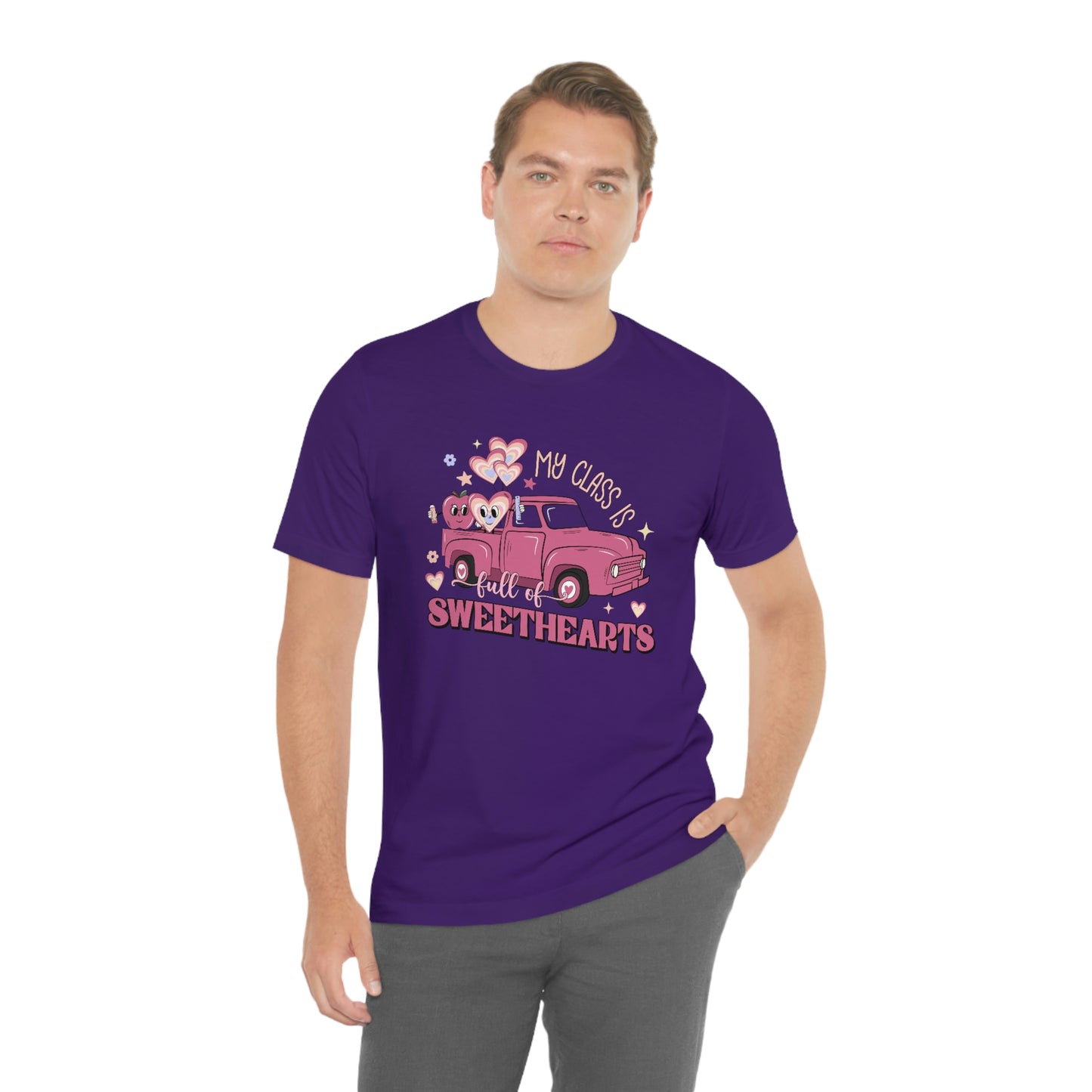 My Class is Full of Sweethearts Valentines day Unisex Jersey Short Sleeve Tee