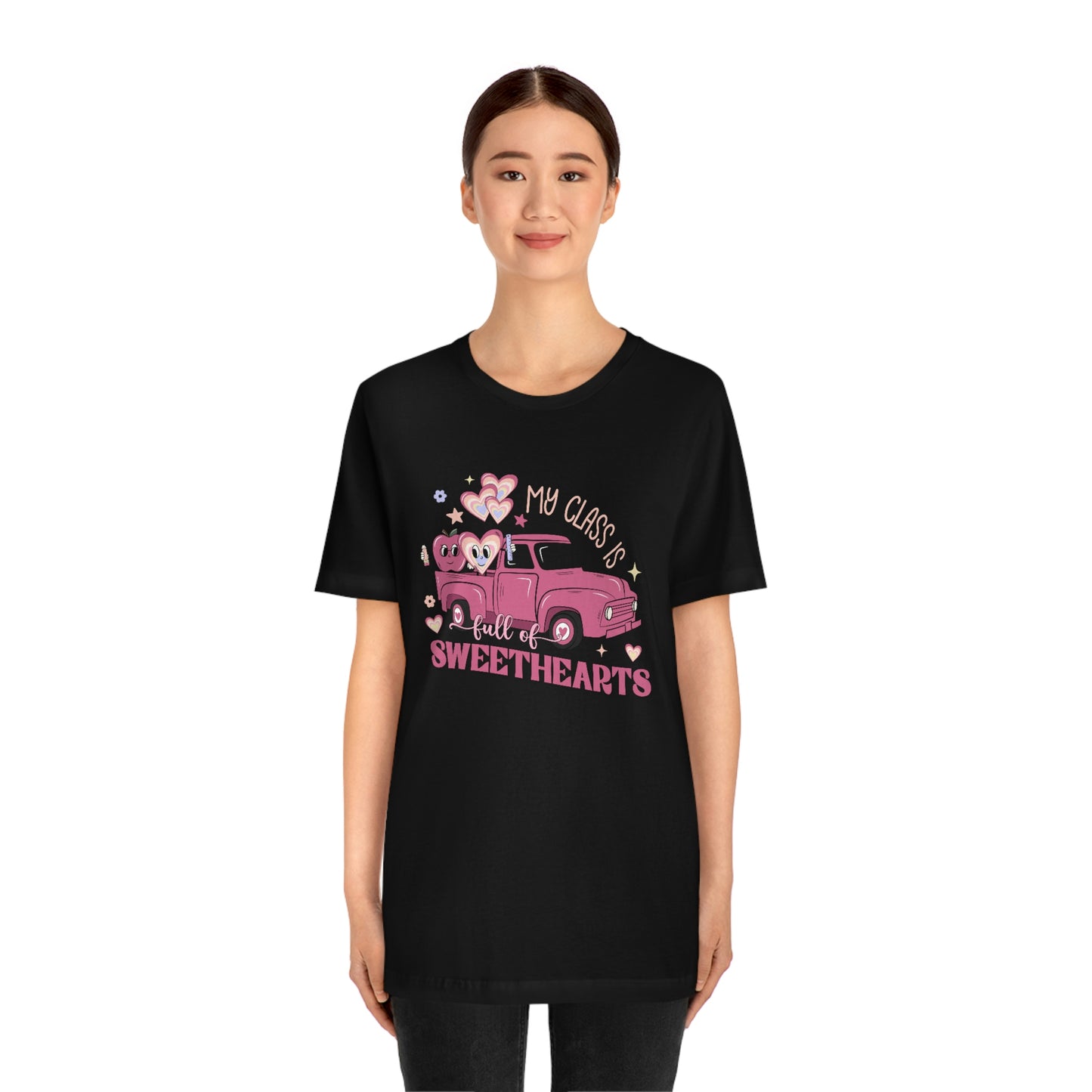 My Class is Full of Sweethearts Valentines day Unisex Jersey Short Sleeve Tee