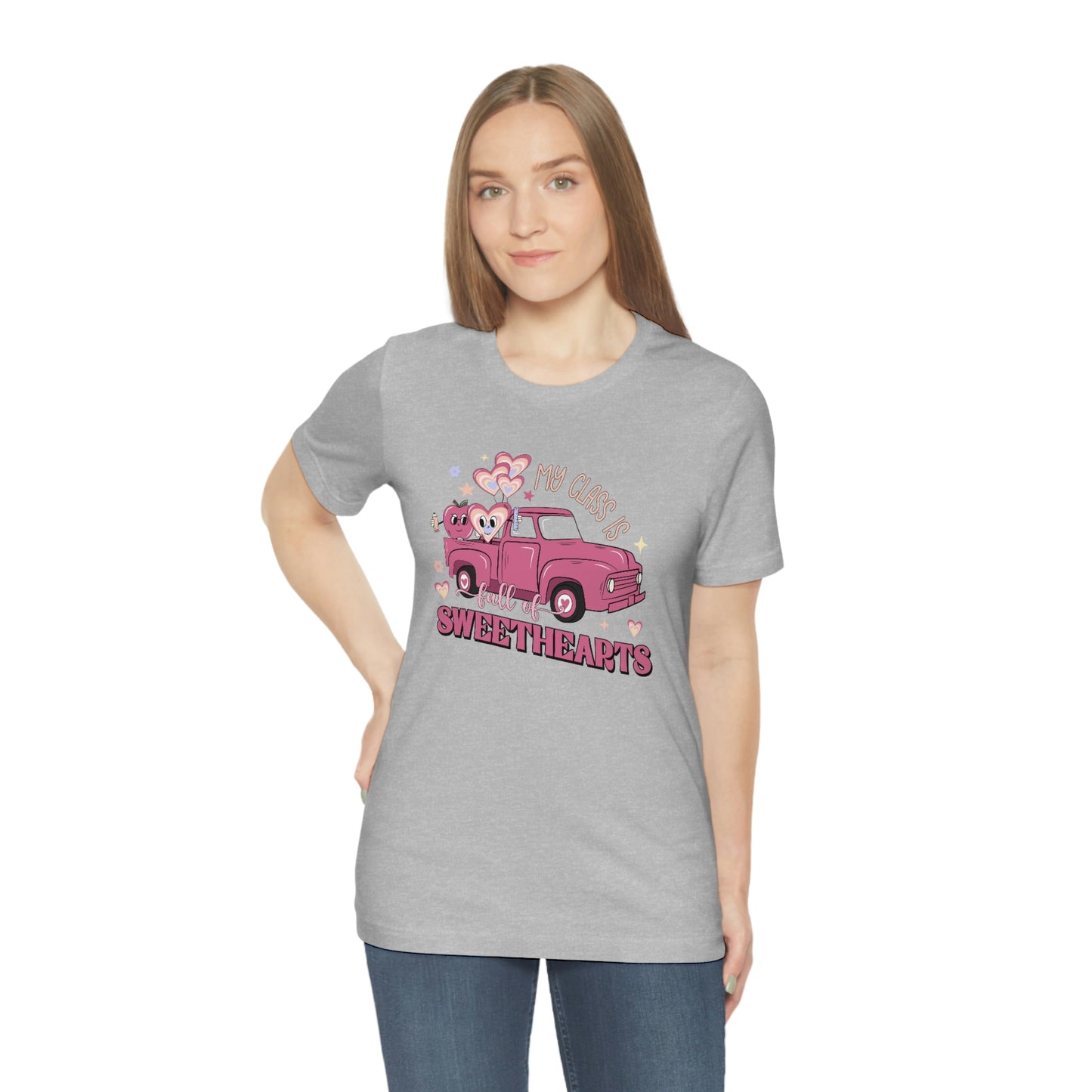 My Class is Full of Sweethearts Valentines day Unisex Jersey Short Sleeve Tee
