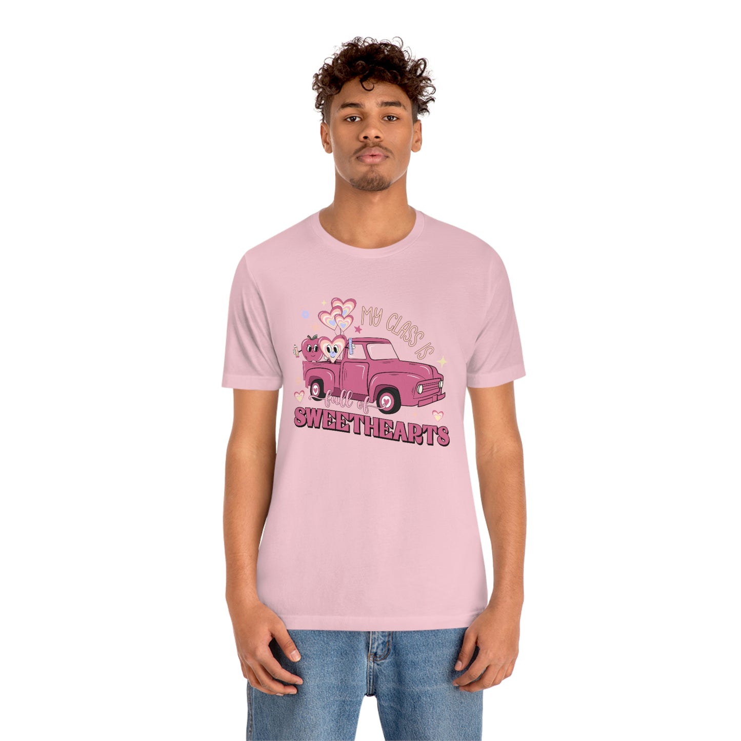 My Class is Full of Sweethearts Valentines day Unisex Jersey Short Sleeve Tee