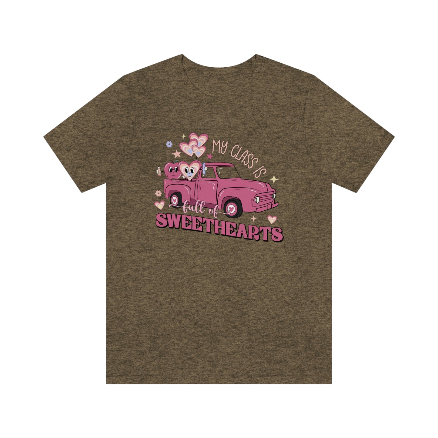 My Class is Full of Sweethearts Valentines day Unisex Jersey Short Sleeve Tee