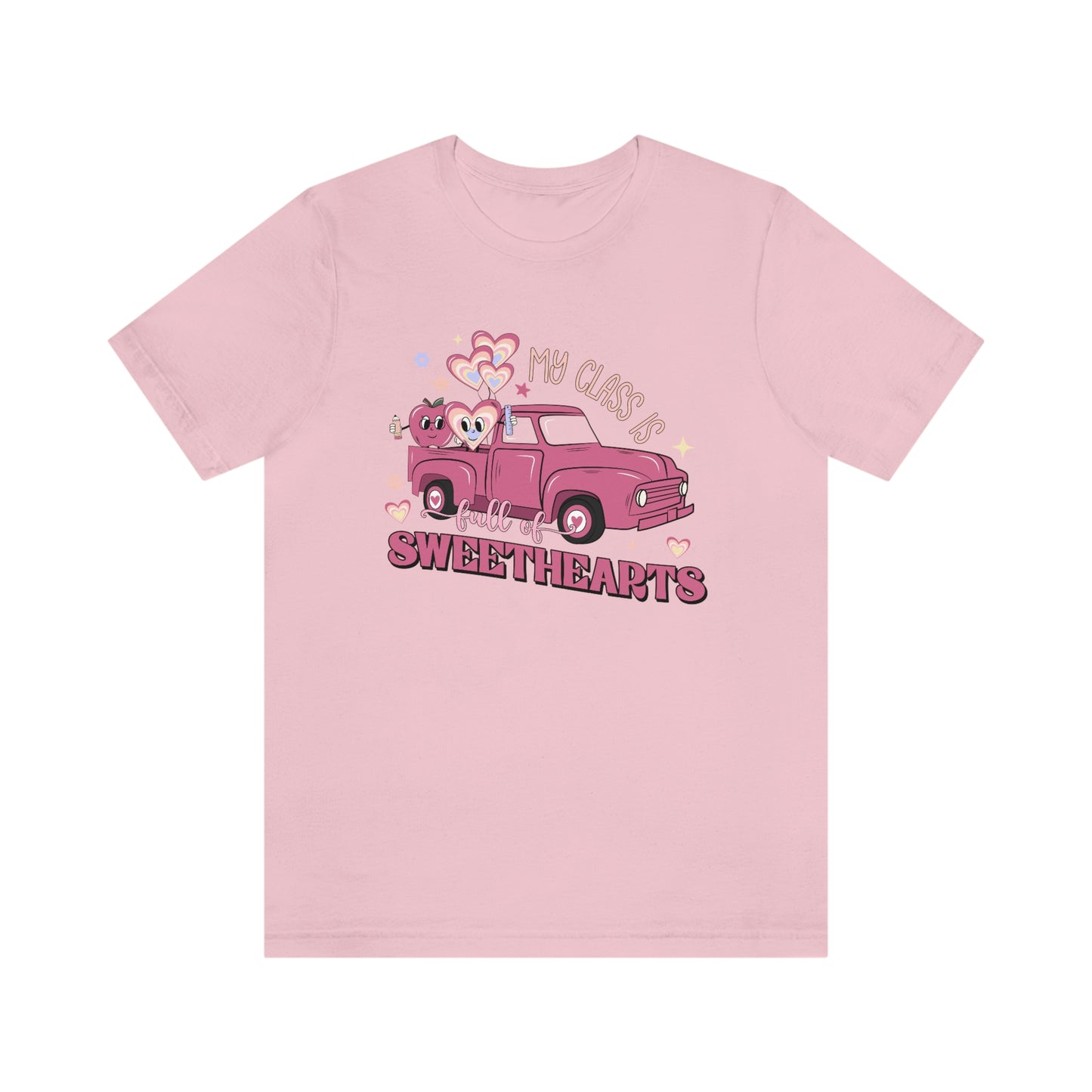 My Class is Full of Sweethearts Valentines day Unisex Jersey Short Sleeve Tee