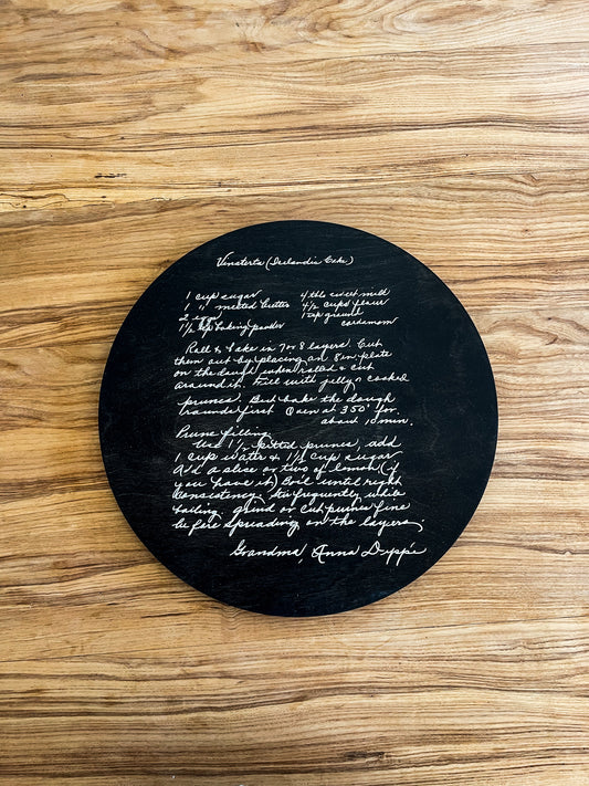 Your handwritten Recipe/Letter transferred to wood circle Sign