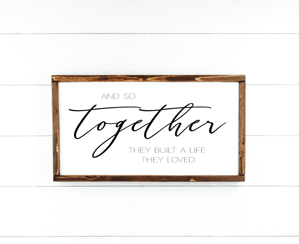 And so together they built a life they loved heart sign