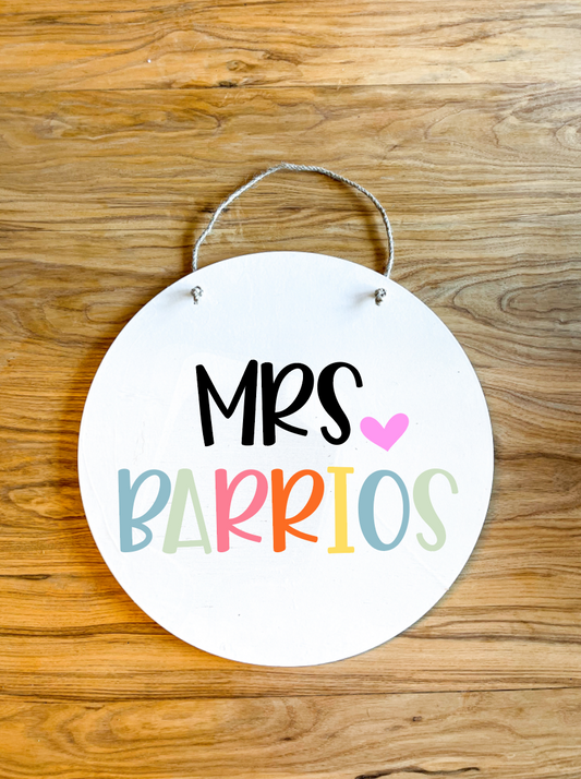 Colorful Circle Teacher Name Sign; heart Round sign