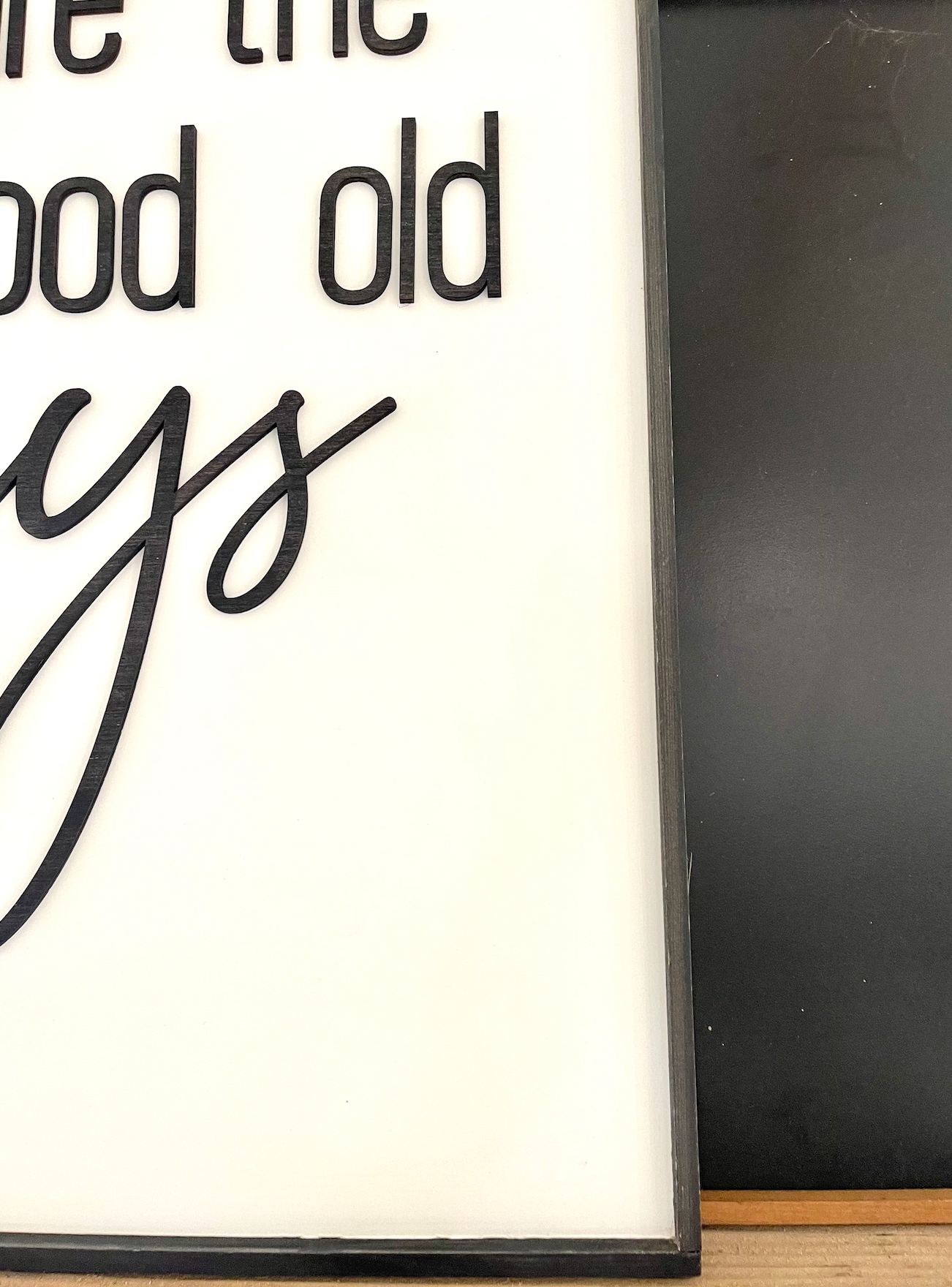 These are the Good Old Days family wood sign farmhouse cursive family large raised letter laser 3d Home Rustic Wood Sign