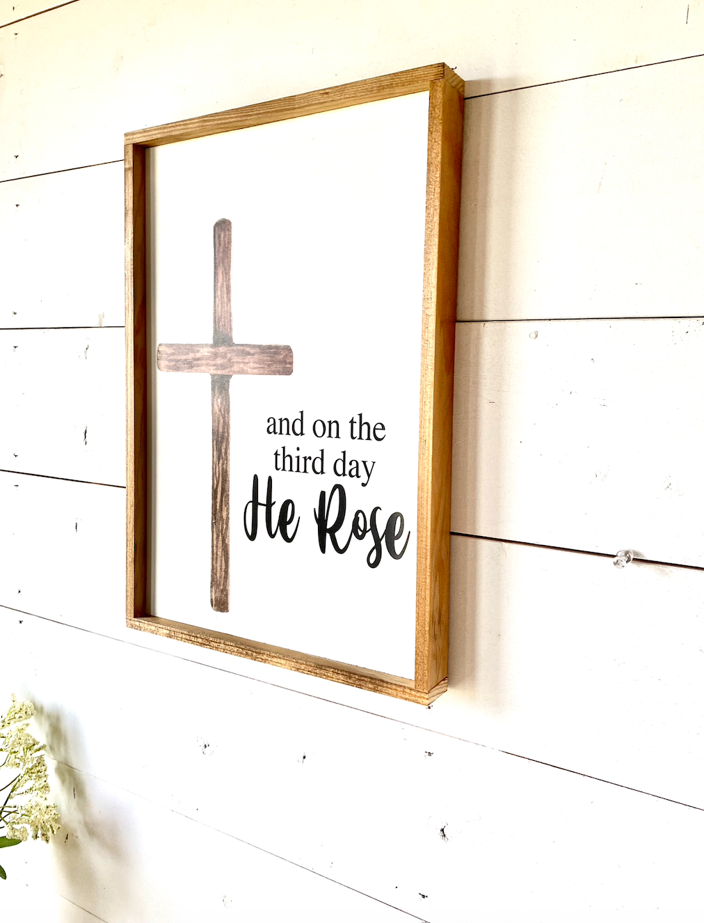 And on the third day he rose Cross wood sign easter 23