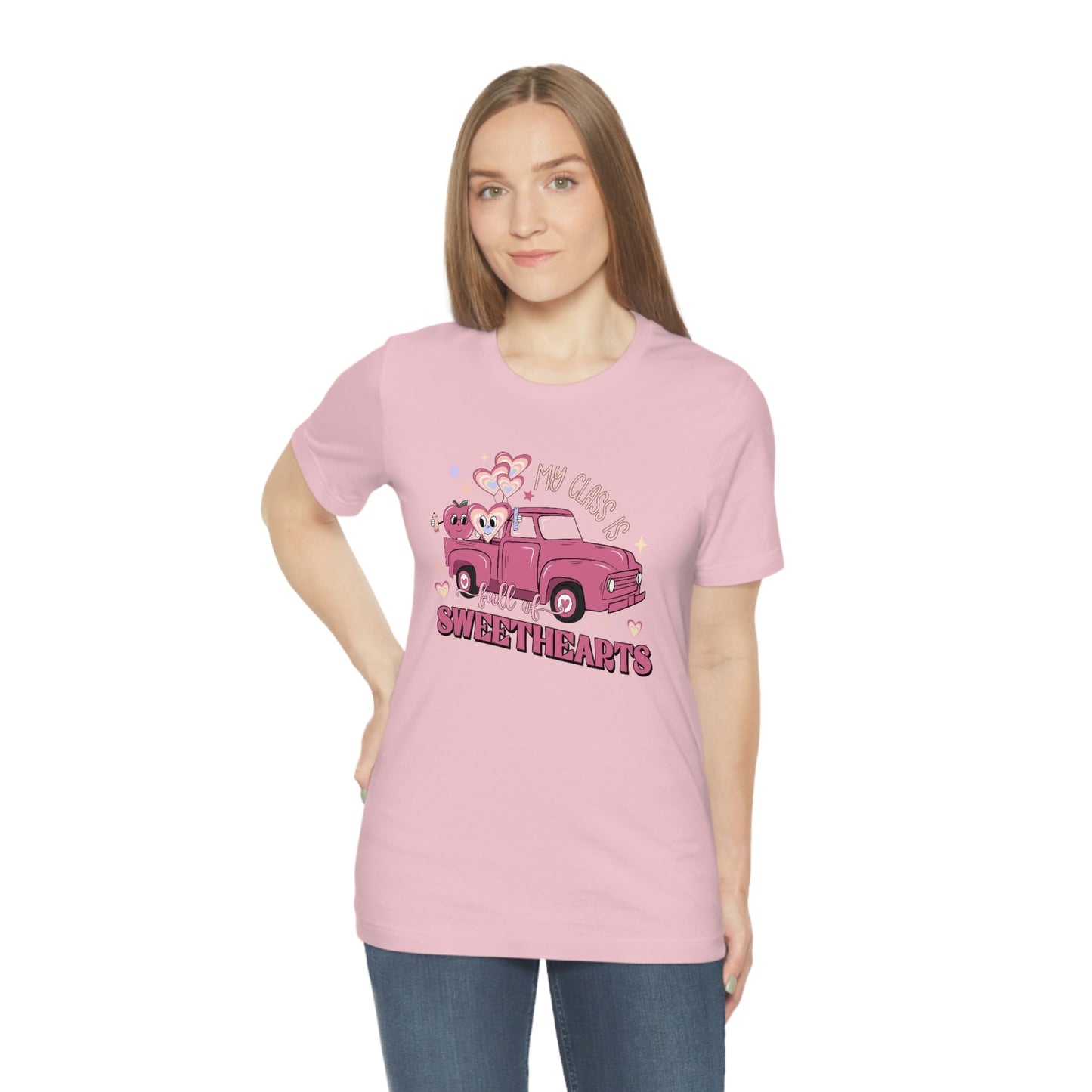 My Class is Full of Sweethearts Valentines day Unisex Jersey Short Sleeve Tee