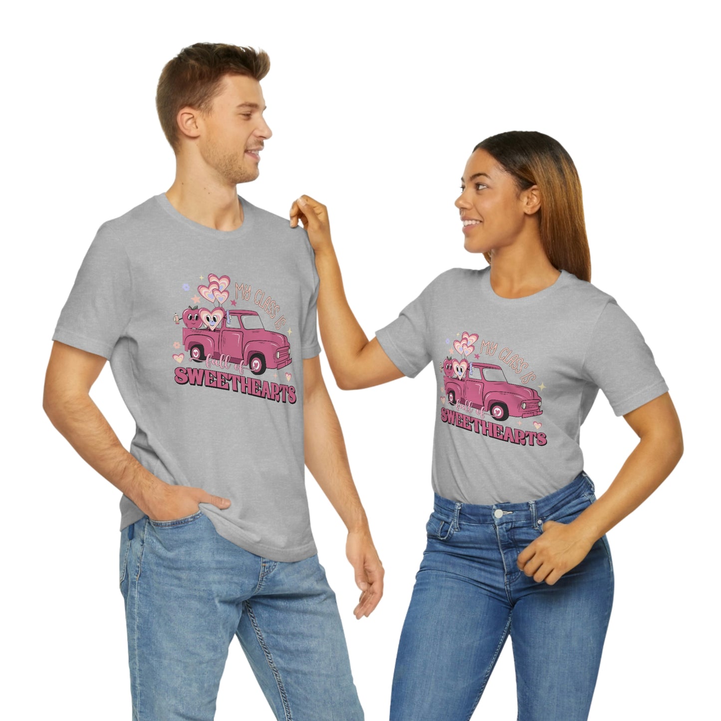 My Class is Full of Sweethearts Valentines day Unisex Jersey Short Sleeve Tee