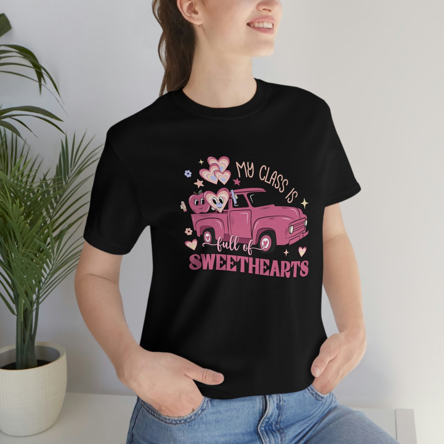 My Class is Full of Sweethearts Valentines day Unisex Jersey Short Sleeve Tee