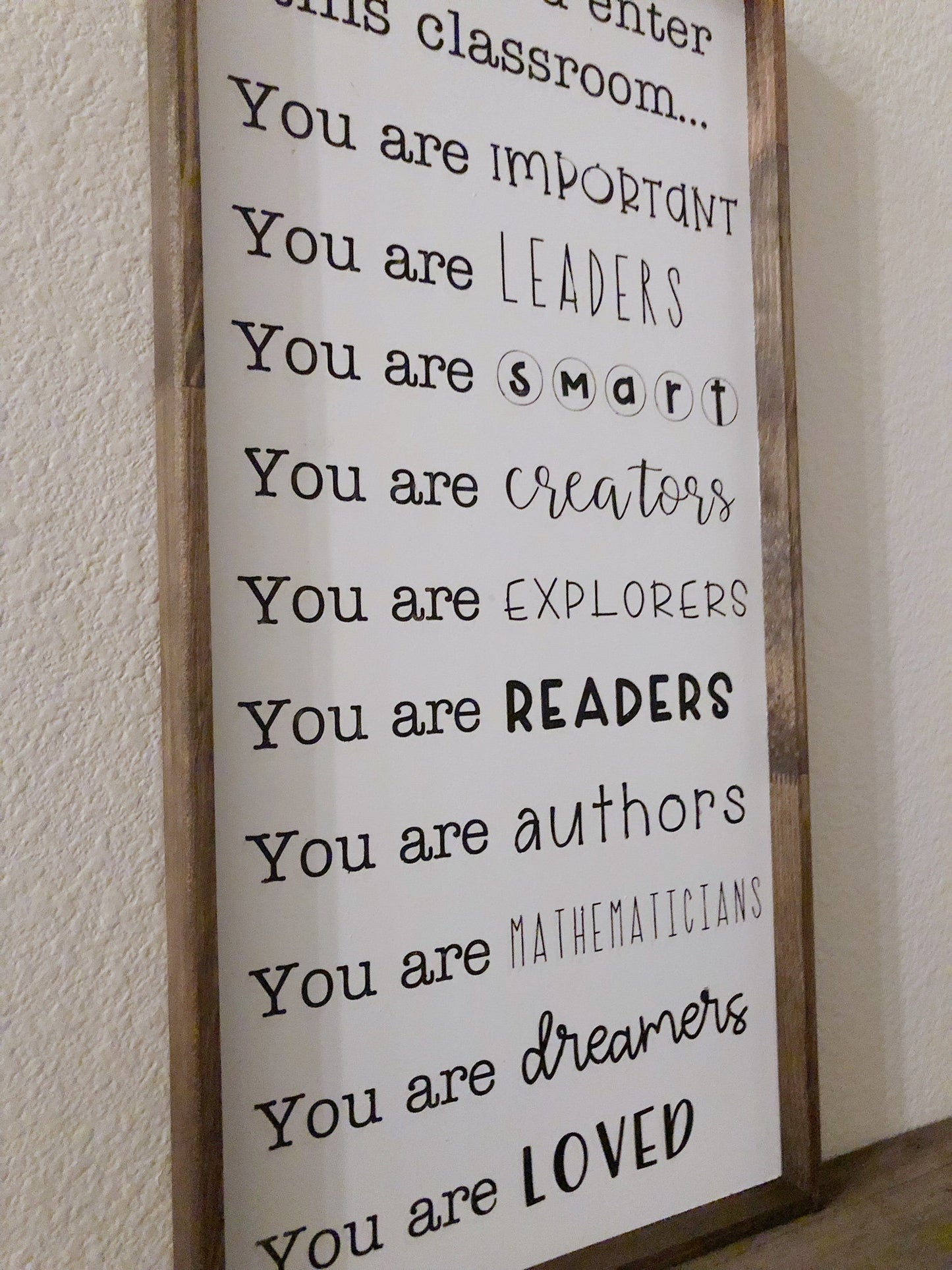 When You Enter This Classroom wood sign