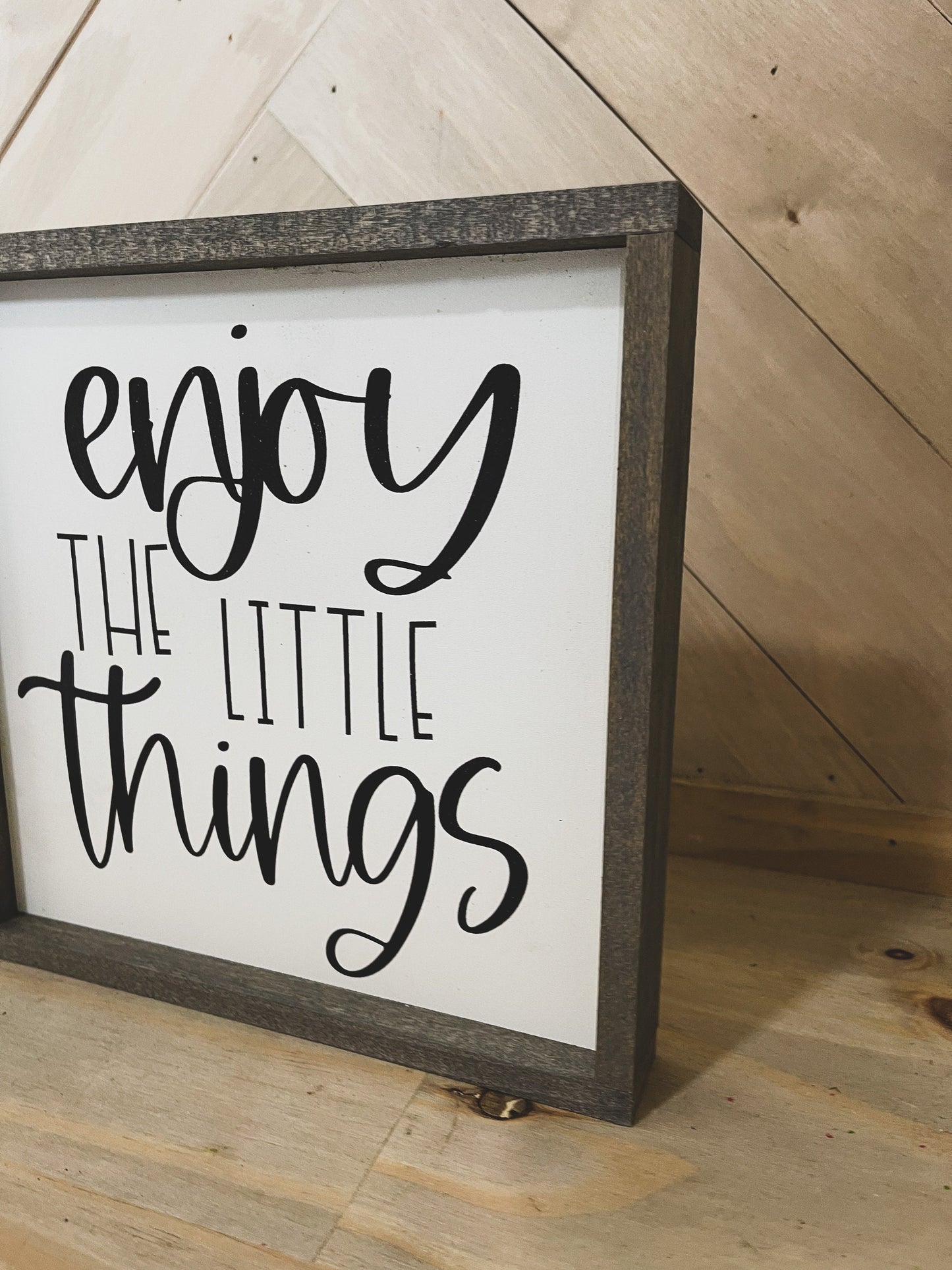Enjoy the little things Farmhouse wood sign