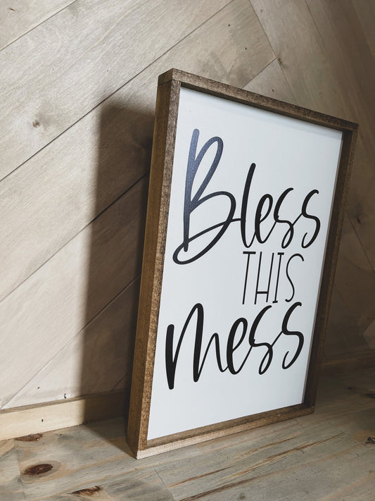 Bless this Mess farmhouse wood sign
