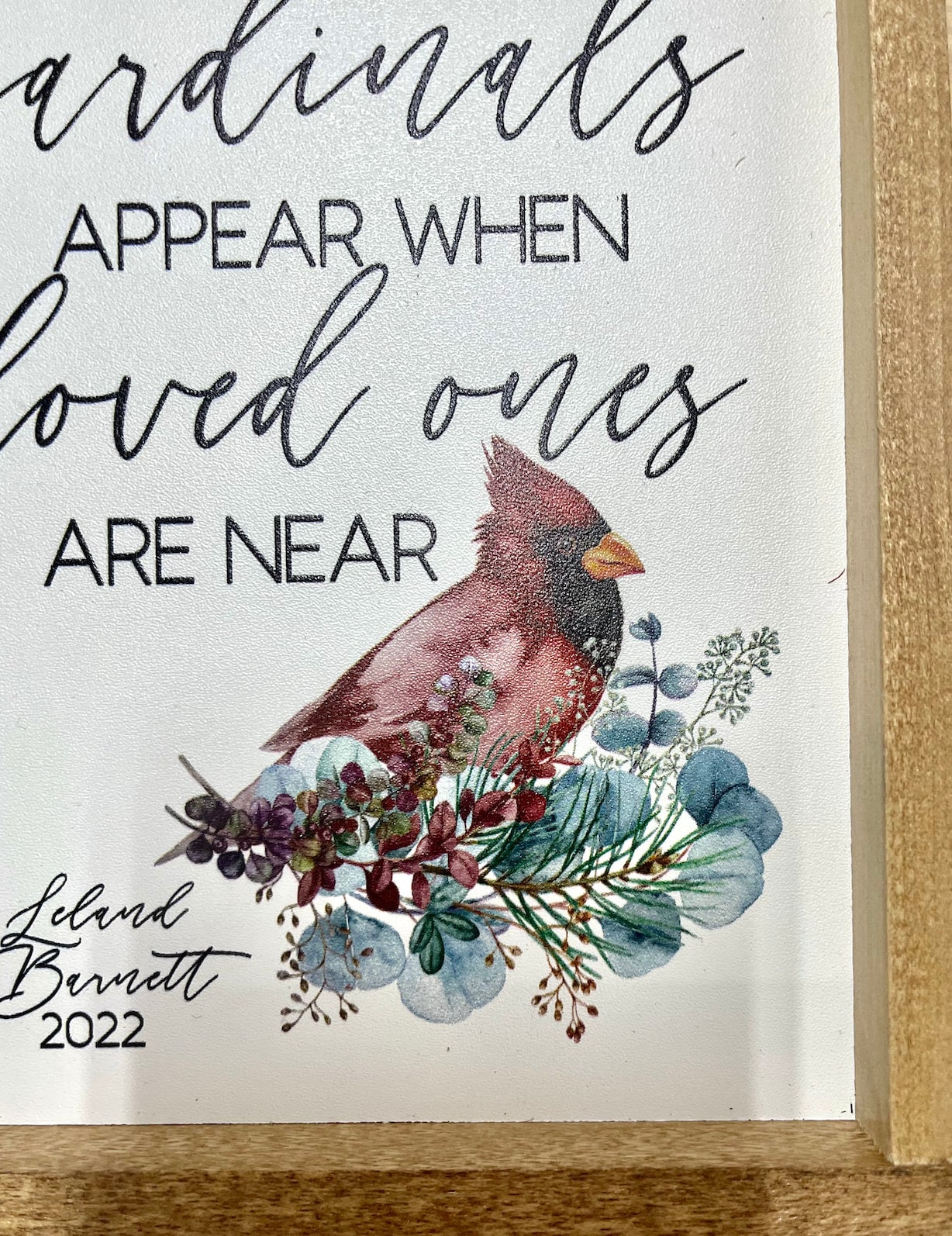 Custom personalized Cardinals Appear when loved ones are near in loving memory christmas wood sign