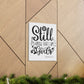Be Still and Know that I am God canvas Gallery Wraps