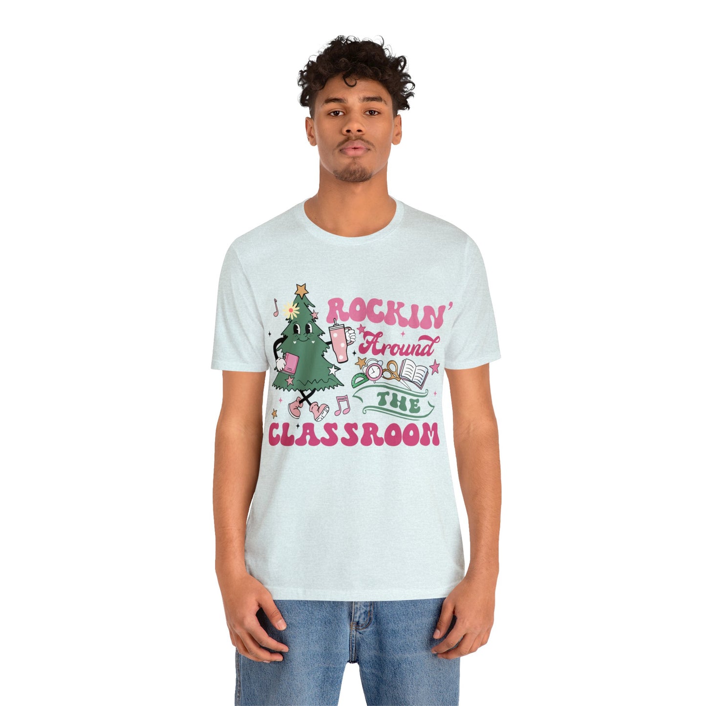 rockinh around the classroom Unisex Jersey Short Sleeve Tee