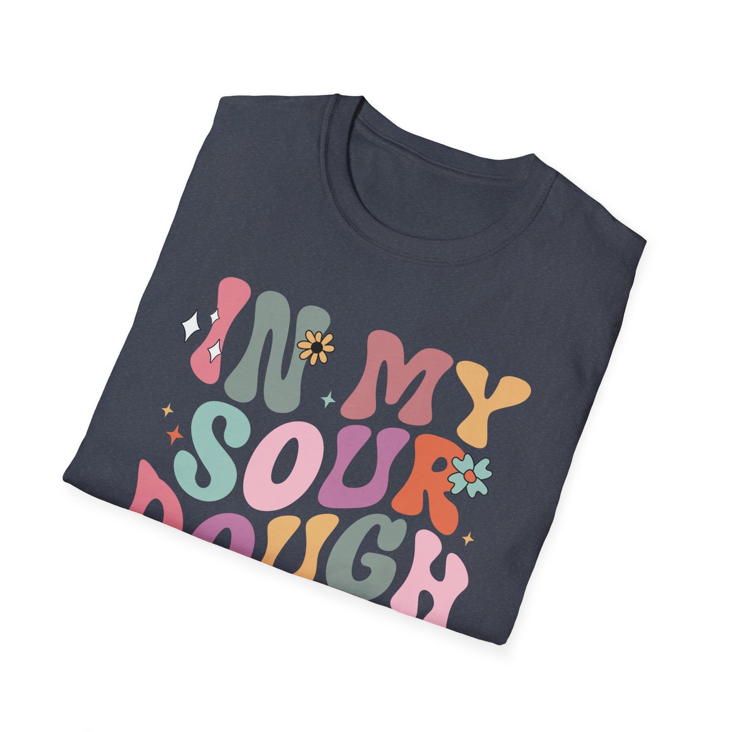 In my sour dough era Unisex Softstyle T-Shirt