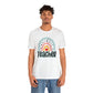 BOHO teacher rainbow Unisex Jersey Short Sleeve Tee