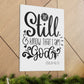 Be Still and Know that I am God canvas Gallery Wraps