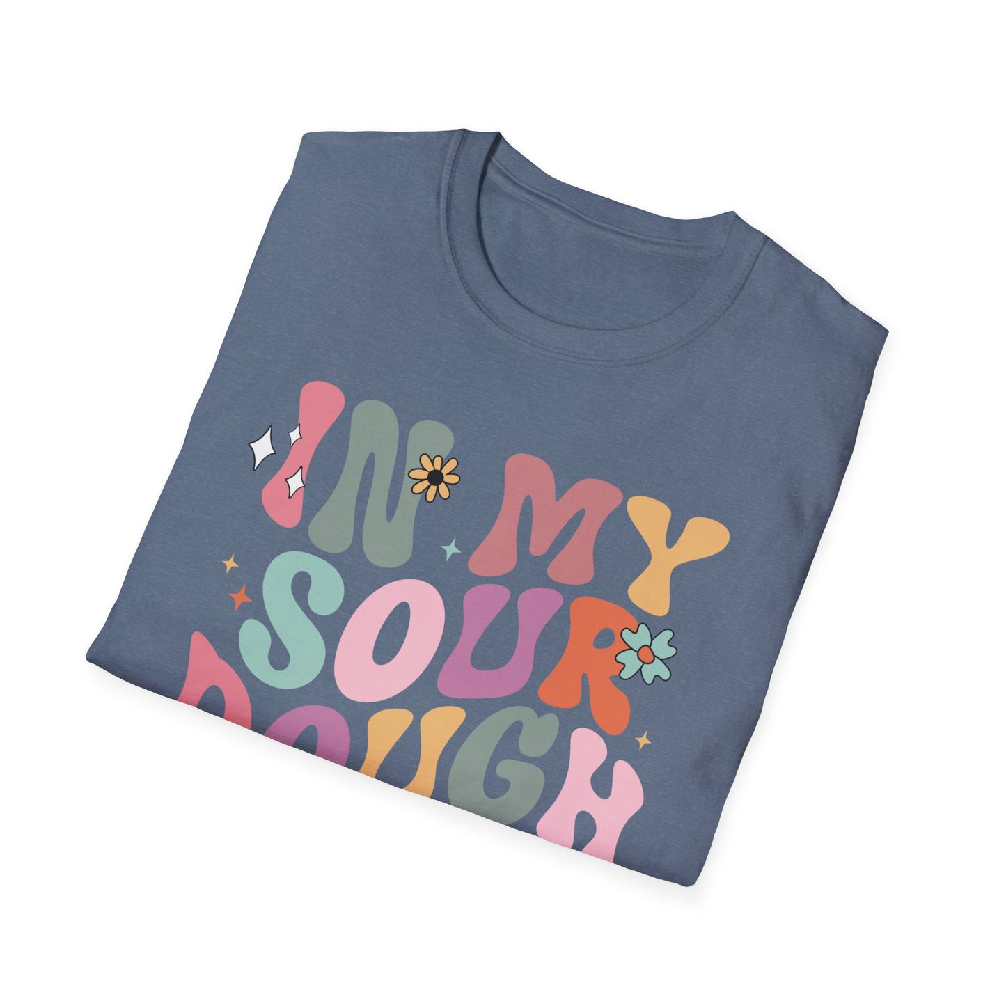 In my sour dough era Unisex Softstyle T-Shirt