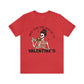 when you're dead inside but it's valentines day Unisex Jersey Short Sleeve Tee