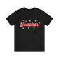 Retro Valentines day Teacher hearts Unisex Jersey Short Sleeve Tee