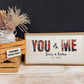 You & Me Customizable Couple's wood sign