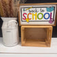 Back To School Bright and Colorful framed wood sign