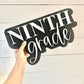 Black and white Personalized 3D grade level Cut Out Sign