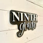 Black and white Personalized 3D grade level Cut Out Sign