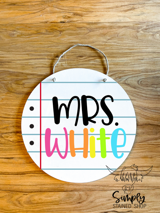 Colorful lined paper Pencil apple Circle Teacher Name Sign; wood Round sign
