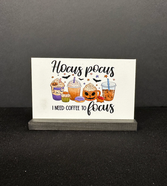 Hocus pocus I need coffee to focus halloween  new 2023 wood sign